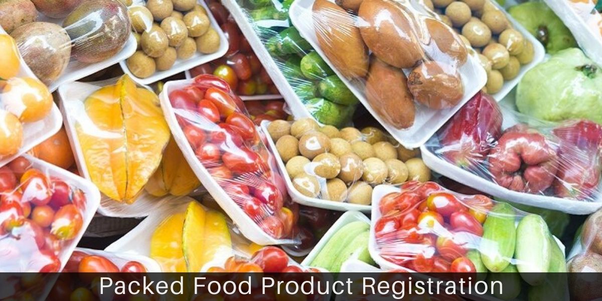 All You Need to Know About Packed Food Product Registration